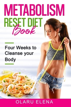 Paperback Metabolism Reset Diet Book: Four Weeks to cleance your body Book