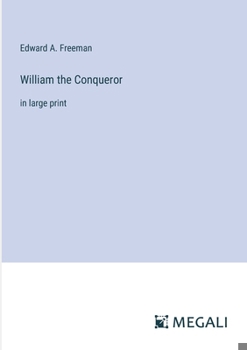 Paperback William the Conqueror: in large print Book