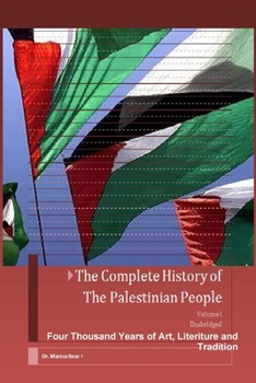 Paperback The Complete History of the Palestinian People Book