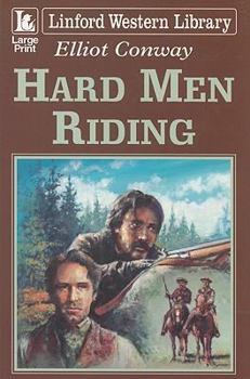 Paperback Hard Men Riding [Large Print] Book