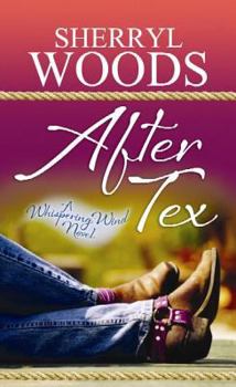 After Tex - Book #1 of the Whispering Wind