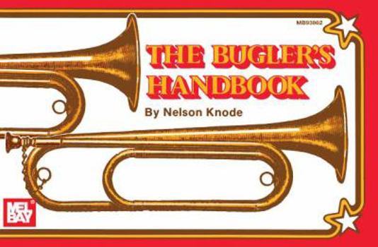 Paperback The Bugler's Handbook Book