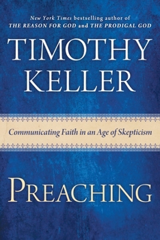 Hardcover Preaching: Communicating Faith in an Age of Skepticism Book