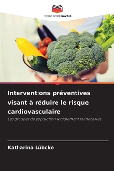 Paperback Interventions préventives visant à réduire le risque cardiovasculaire [French] Book