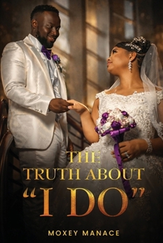 Paperback The Truth about "I Do" Book