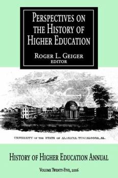 Hardcover Perspectives on the History of Higher Education: Volume 25, 2006 Book