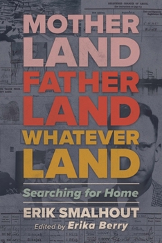 Hardcover Motherland, Fatherland, Whateverland: Searching for Home Book