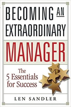 Paperback Becoming an Extraordinary Manager: The 5 Essentials for Success Book
