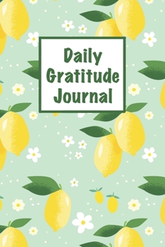 Daily Gratitude Journal: An Attitude of Gratitude