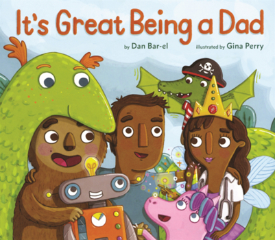 It's Great Being a Dad