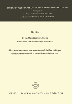 Paperback Über den Nachweis von Kontaktinsektiziden in öligen Holzschutzmitteln und in damit behandeltem Holz [German] Book