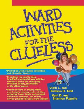 Hardcover Ward Activities for the Clueless Book