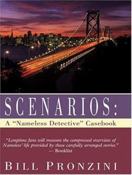 Scenarios: A Nameless Detective Casebook