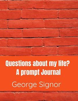 Paperback Questions about My Life?: A Prompt Journal Book