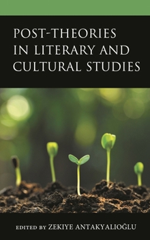 Hardcover Post-Theories in Literary and Cultural Studies Book