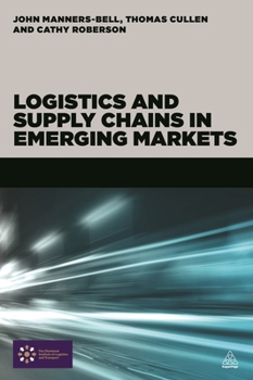 Paperback Logistics and Supply Chains in Emerging Markets Book