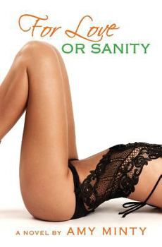 Paperback For Love or Sanity Book