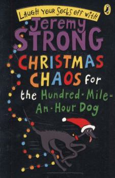 Paperback Christmas Chaos for the Hundred-Mile-An-Hour Dog Book