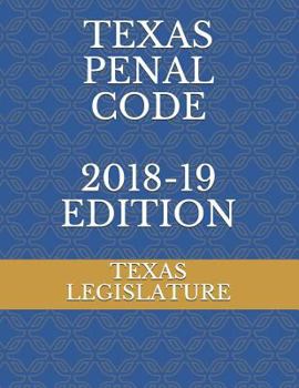 Paperback Texas Penal Code 2018-19 Edition Book