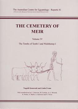 Paperback The Cemetery of Meir: Volume IV - The Tombs of Senbi L and Wekhhotep L Book