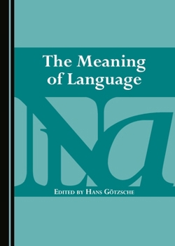 Hardcover The Meaning of Language Book