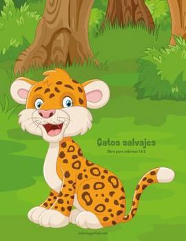 Paperback Gatos salvajes libro para colorear 1 & 2 [Spanish] Book