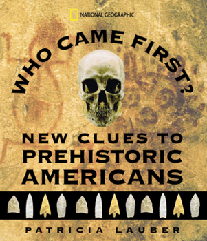 Hardcover Who Came First? (Direct Mail Edition): New Clues to Prehistoric Americans Book