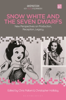 Paperback Snow White and the Seven Dwarfs: New Perspectives on Production, Reception, Legacy Book