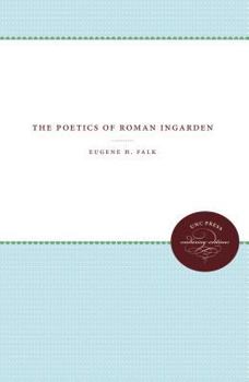 Hardcover The Poetics of Roman Ingarden Book