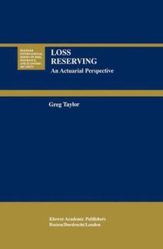 Paperback Loss Reserving: An Actuarial Perspective Book