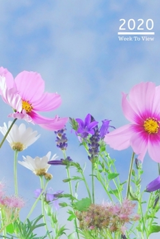 2020 A5 Diary Week To View Planner For All Occasions: | Year Planner For Business, Office, Home, University, College, School, Appointments, Organizer.