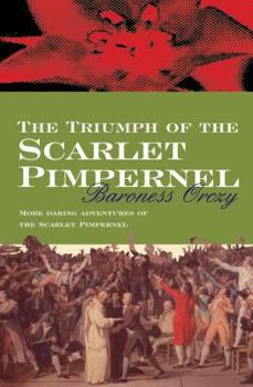 Hardcover The Triumph of the Scarlet Pimpernel Book