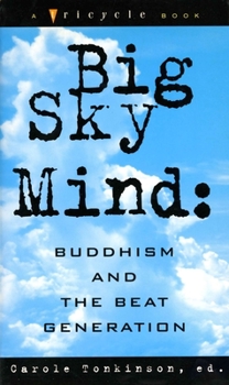 Paperback Big Sky Mind: Buddhism and the Beat Generation Book