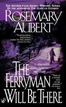 Mass Market Paperback The Ferryman Will Be There Book