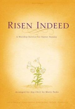 Library Binding Risen Indeed: A Worship Service for Easter Sunday Book