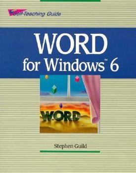 Paperback Word for Windows 6: Self-Teaching Guide Book