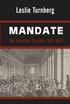 Paperback Mandate: The Palestine Crucible, 1919-1939 Book