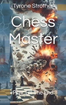Chess Master: Play Till The End