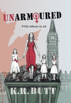 Hardcover Unarmoured: PTSD Affects Us All Book