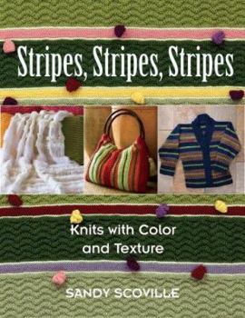 Paperback Stripes, Stripes, Stripes: Knits with Color and Texture Book