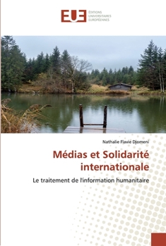 Paperback Médias et Solidarité internationale [French] Book