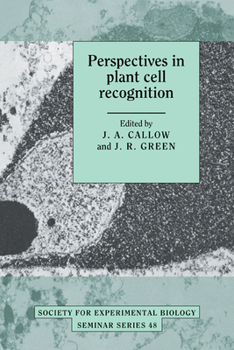 Perspectives in Plant Cell Recognition - Book  of the Society for Experimental Biology Seminar