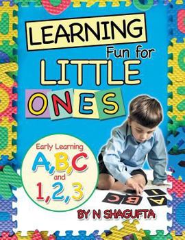 Paperback Learning Fun for Little Ones: Early Learning A, B, C and 1, 2, 3 Book