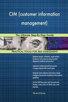 Paperback CIM (customer information management) The Ultimate Step-By-Step Guide Book