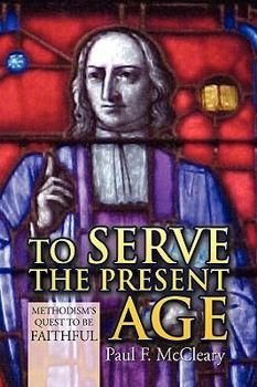 Paperback To Serve the Present Age Book