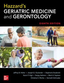 Hardcover Hazzard's Geriatric Medicine and Gerontology, Eighth Edition Book