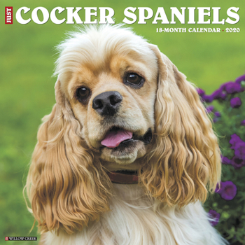 Calendar Just Cocker Spaniels 2020 Wall Calendar (Dog Breed Calendar) Book