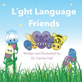 Paperback Light Language Friends: Trace your way to mindfulness and being in the present moment. Book