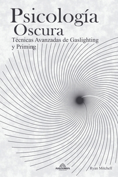Psicología Oscura (Spanish Edition)