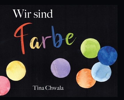 Hardcover Wir sind Farbe [German] Book